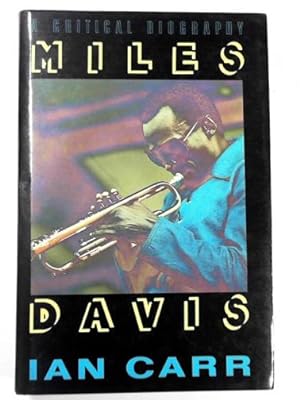 Seller image for Miles Davis: a critical biography for sale by Cotswold Internet Books
