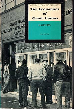 Bild des Verkufers fr The Economics of Trade Unions Cambridge Economic Handbooks Series) zum Verkauf von Dorley House Books, Inc.
