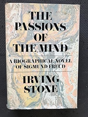 Seller image for The Passions of the Mind; A Biographical Novel of Sigmund Freud for sale by Cragsmoor Books