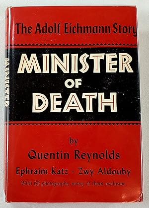 Seller image for Minister of Death. The Adolf Eichmann Story for sale by Resource Books, LLC