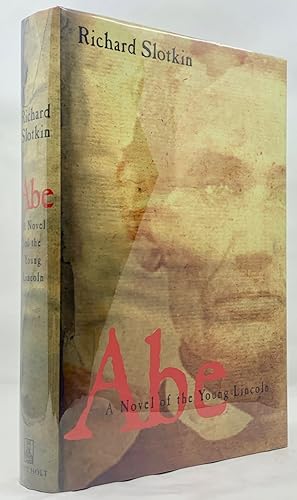 Immagine del venditore per Abe: A Novel of the Young Lincoln venduto da Zach the Ripper Books