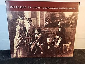 Seller image for Impressed by Light: British Photographs from Paper Negatives, 1840-1860 for sale by HGG Books