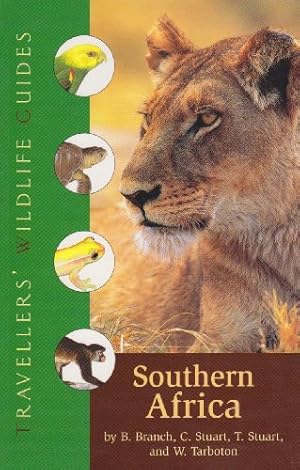 Imagen del vendedor de Southern Africa: South Africa, Namibia, Botswana, Zimbabwe, Swaziland, Lesotho, and Southern Mozambique (Traveller's Wildlife Guides) by Branch MD, William, Stuart Etc, Chris, Stuart, Tilde, Tarboton, Warwick [Paperback ] a la venta por booksXpress