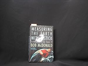 Bild des Verkufers fr Measuring the Earth with a Stick: Science as I've Seen It zum Verkauf von George Strange's Bookmart