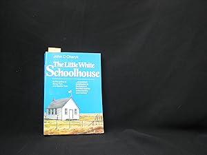 Image du vendeur pour The Little White Schoolhouse mis en vente par George Strange's Bookmart