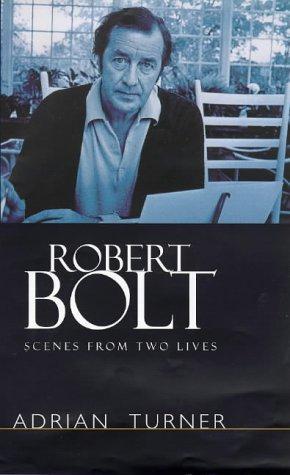 Seller image for Robert Bolt: Scenes from Two Lives for sale by WeBuyBooks