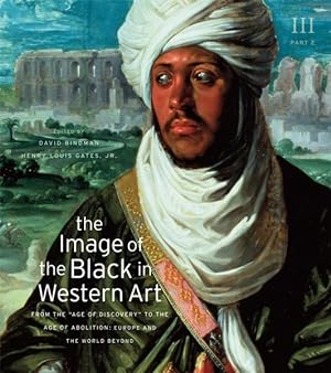 Bild des Verkufers fr Image of the Black in Western Art : From the "Age of Discovery" to the Age of Abolition: Europe and the World Beyond zum Verkauf von GreatBookPrices
