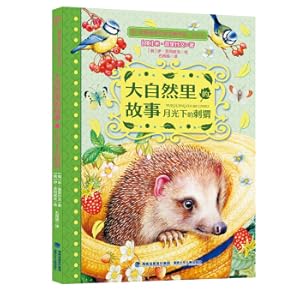 Immagine del venditore per Stories in NatureHedgehog in the Moonlight(Chinese Edition) venduto da liu xing