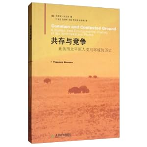 Immagine del venditore per Coexistence and Competition: The History of Humans and the Environment in the Northwest Plains of North America(Chinese Edition) venduto da liu xing