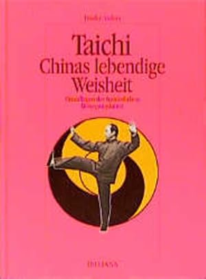 Taichi, Chinas lebendige Weisheit