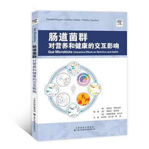 Imagen del vendedor de Intestinal flora: interactive effects on nutrition and health(Chinese Edition) a la venta por liu xing