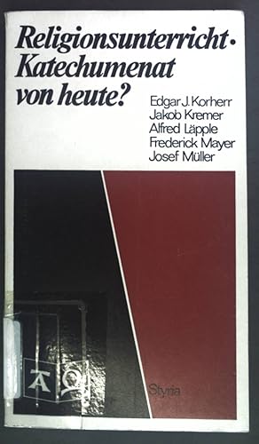 Seller image for Religionsunterricht, Katechumenat von heute?. for sale by books4less (Versandantiquariat Petra Gros GmbH & Co. KG)