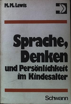 Bild des Verkufers fr Sprache, Denken und Persnlichkeit im Kindesalter. zum Verkauf von books4less (Versandantiquariat Petra Gros GmbH & Co. KG)