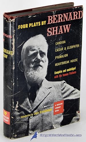 Seller image for Four Plays By Bernard Shaw ('Candida', 'Ceasar and Cleopatra', 'Pygmalion' and 'Heartbreak House') (Modern Library #19.3) for sale by Bluebird Books (RMABA, IOBA)