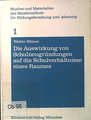 Bild des Verkufers fr Die Auswirkung von Schulneugrndungen auf die Schulverhltnisse eines Raumes : Gezeigt am Beispiel der Schulneugrndungen Realschule Hauzenberg und Gymnasium Untergriesbach. Studien und Materialien des Staatsinstituts fr Bildungsforschung und -planung Mnchen ; Folge 1. zum Verkauf von books4less (Versandantiquariat Petra Gros GmbH & Co. KG)