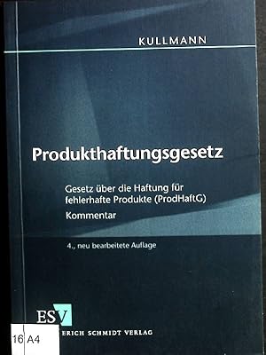 Immagine del venditore per Produkthaftungsgesetz : Gesetz ber die Haftung fr fehlerhafte Produkte (ProdHaftG) ; Kommentar. venduto da books4less (Versandantiquariat Petra Gros GmbH & Co. KG)