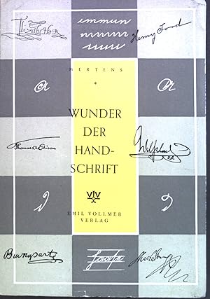 Bild des Verkufers fr Wunder der Handschrift. Eine Einfhrung in die Graphologie. zum Verkauf von books4less (Versandantiquariat Petra Gros GmbH & Co. KG)