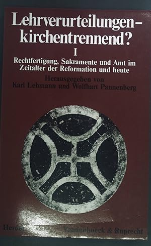 Bild des Verkufers fr Lehrverurteilungen - kirchentrennend?; Teil: 1., Rechtfertigung, Sakramente und Amt im Zeitalter der Reformation und heute. Dialog der Kirchen Band 4. zum Verkauf von books4less (Versandantiquariat Petra Gros GmbH & Co. KG)