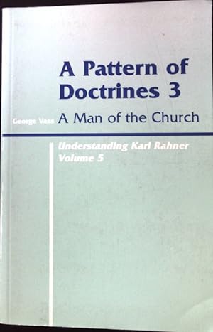 Bild des Verkufers fr A Man of the Church. A Pattern of Doctrines. Part 3; Volume 5; zum Verkauf von books4less (Versandantiquariat Petra Gros GmbH & Co. KG)