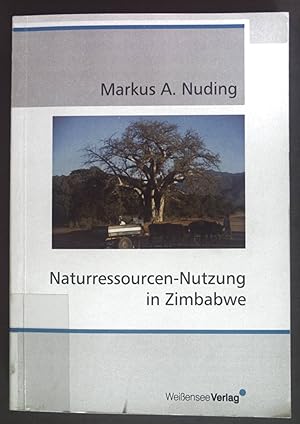 Naturressourcen-Nutzung in Zimbabwe.