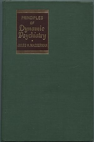 Bild des Verkufers fr Principles of Dynamic Psychiatry zum Verkauf von Between the Covers-Rare Books, Inc. ABAA