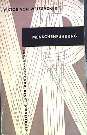 Seller image for Menschenfhrung. Nach ihren biologischen und metaphyssischen Grundlagen betrachtet. for sale by books4less (Versandantiquariat Petra Gros GmbH & Co. KG)