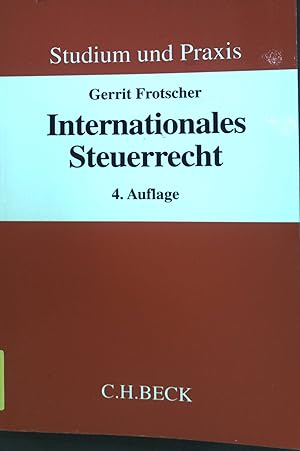 Bild des Verkufers fr Internationales Steuerrecht. Studium und Praxis zum Verkauf von books4less (Versandantiquariat Petra Gros GmbH & Co. KG)