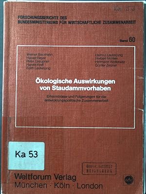 Imagen del vendedor de kologische Auswirkungen von Staudammvorhaben : Erkenntnisse und Folgerungen fr die entwicklungspolitische Zusammenarbeit. Forschungsberichte des Bundesministeriums fr wirtschaftliche Zusammenarbeit, Band 60 a la venta por books4less (Versandantiquariat Petra Gros GmbH & Co. KG)