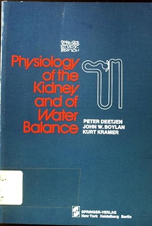 Bild des Verkufers fr Physiology of the kidney and of water balance. Springer study edition : medicine zum Verkauf von books4less (Versandantiquariat Petra Gros GmbH & Co. KG)