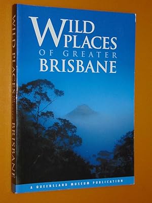 Wild Places Of Greater Brisbane