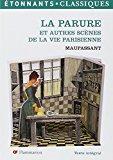 Image du vendeur pour La Parure : Et Autres Scnes De La Vie Parisienne mis en vente par RECYCLIVRE
