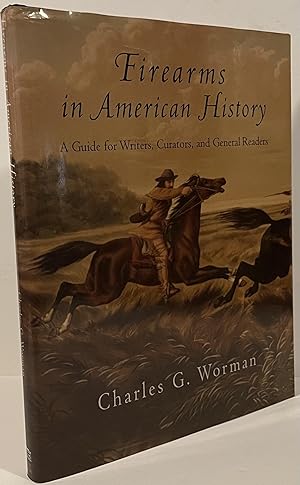 Seller image for Firearms in American History for sale by Wordbank Books