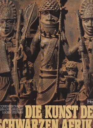 Die Kunst des Schwarzen Afrika. Dokumentation der wichtigsten Stammeskulturen: Francoise Stoullig...
