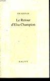 Seller image for Le Retour D'elsa Champion for sale by RECYCLIVRE