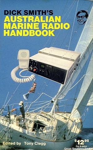 Dick Smith's Australian Marine Radio Handbook