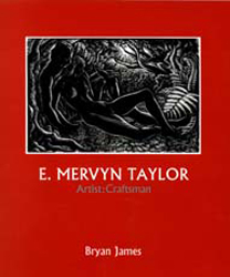 Seller image for E. Mervyn Taylor - Artist: Craftsman for sale by Gleebooks