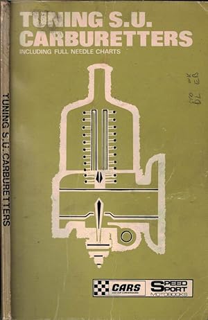 Seller image for Tuning S.U. Carburetters. Including Full Needle Charts for sale by Barter Books Ltd