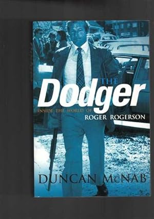 The Dodger: Inside the World of Roger Rogerson