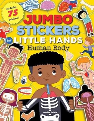 Seller image for Jumbo Stickers for Little Hands: Human Body (Paperback) for sale by Grand Eagle Retail