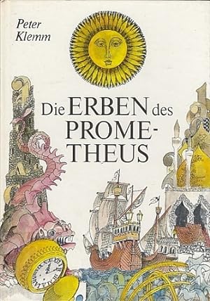 Die Erben des Prometheus.