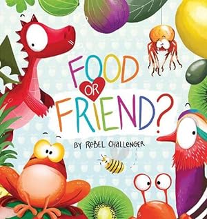 Seller image for Food or Friend? (Paperback) for sale by Grand Eagle Retail