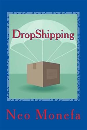 Seller image for Dropshipping : The Ultimate Dropshipping Guide for sale by GreatBookPrices