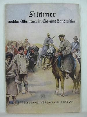 Spannende Geschichten, Heft Nr. 80: Filchner. Forscher-Abenteuer in Eis- und Sandwüsten.