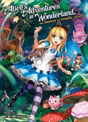 Image du vendeur pour Alice's Adventures in Wonderland and Through the Looking Glass (Illustrated Classics) by Carroll, Lewis [Paperback ] mis en vente par booksXpress