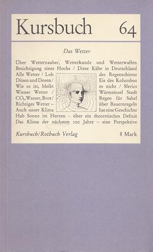 Bild des Verkufers fr Kursbuch 64 - Das Wetter zum Verkauf von Versandantiquariat Nussbaum