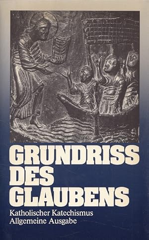 Bild des Verkufers fr Grundriss des Glaubens : Katholischer Katechismus. [hrsg. vom Dt. Katecheten-Verein, Mnchen. Verf. von . Unter Mitarb. von Rudolf Becker .] zum Verkauf von Versandantiquariat Nussbaum