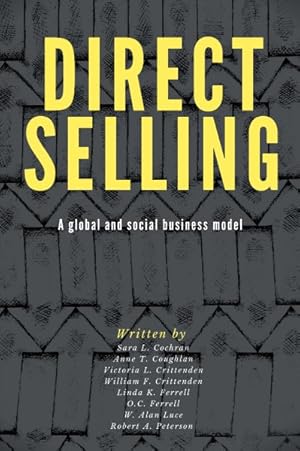 Image du vendeur pour Direct Selling : A Global and Social Business Model mis en vente par GreatBookPricesUK