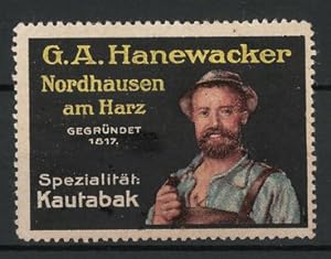 Bild des Verkufers fr Reklamemarke Kautabak der Firma G. A. Hanewacker, Nordhausen, gegr. 1817, Bauer mit Pfeife zum Verkauf von Bartko-Reher