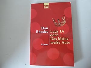 Seller image for Lady Di oder Das kleine weie Auto. Roman. TB for sale by Deichkieker Bcherkiste