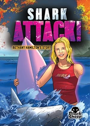 Bild des Verkufers fr Shark Attack! : Bethany Hamilton zum Verkauf von GreatBookPrices